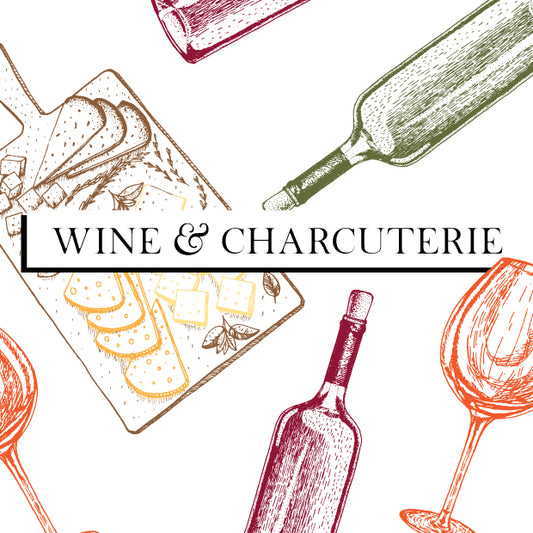 Wine & Charcuterie - June 1 & 2, 2024